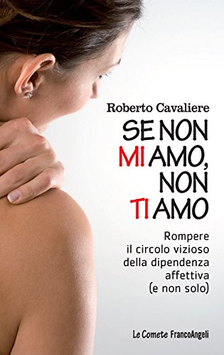 Libro : SE NON MI AMO, NON TI AMO